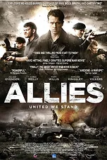 A poster for the movie allies it has a soldier in the front and a wrecked tank below